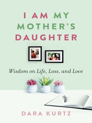 cover image of I Am My Mother's Daughter